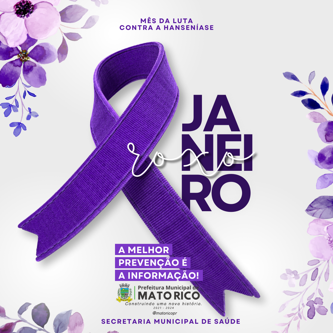 Janeiro Roxo: Conscientização e Combate à Hanseníase em Mato Rico